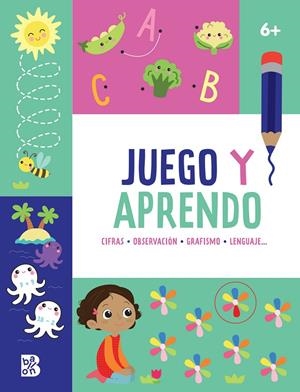 Juego y aprendo +6 | 9789403230627 | Ballon