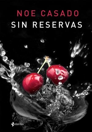 Sin reservas | 9788408142966 | Noe Casado