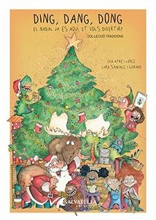 Ding, Dang, Dong | 9788418427695 | Ayné i López, Eva/Sánchez i Guirado, Lara