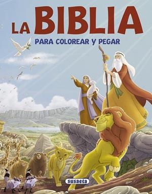 La Biblia. para colorear y pegar | 9788467738896 | López, Isabel (adaptadora)