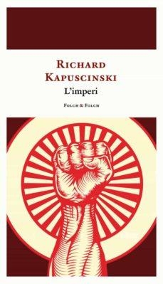 L'imperi | 9788419563019 | Kapuscinski, Ryszard