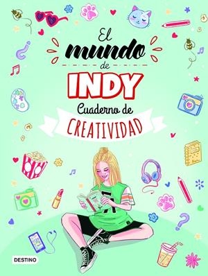 Cuaderno de creatividad de El mundo de Indy | 9788408261537 | El mundo de Indy
