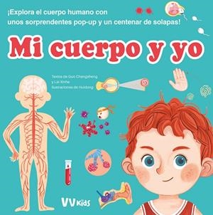 Mi cuerpo y yo (VVKIDS) | 9788468290607 | G. Changsheng / L. Xinhe