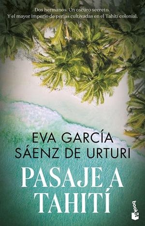 Pasaje a Tahití | 9788467068641 | García Sáenz de Urturi, Eva