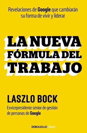 La nueva fórmula del trabajo | 9788466369381 | Bock, Laszlo