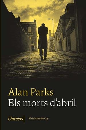 Els morts d'abril | 9788418375712 | Alan Parks