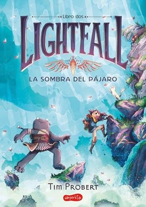 Lightfall. La sombra del pájaro (libro 2) | 9788418774683 | Probert, Tim