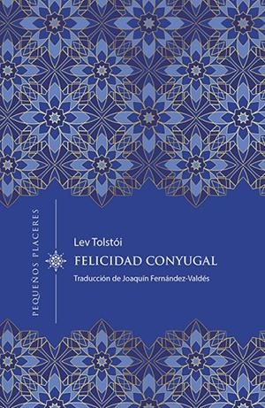 Felicidad conyugal | 9788412401998 | Tolstói, Lev