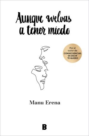 Aunque vuelvas a tener miedo | 9788418051814 | Erena, Manu