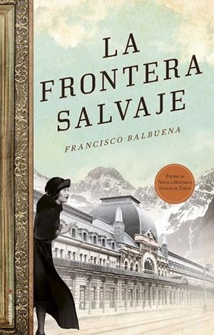 La frontera salvaje | 9788416498475 | Francisco Balbuena