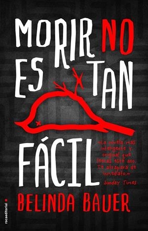 Morir no es tan fácil | 9788416498451 | Belinda Bauer