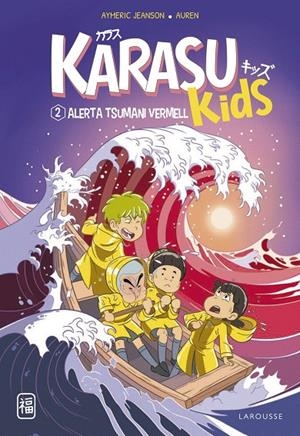 Karasu Kids. Alerta tsunami vermell | 9788419436221 | Jeanson, Aymeric