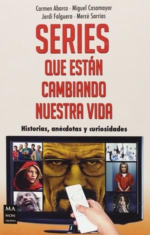 Series que están cambiando nuestra vida | 9788415256793 | aa vv