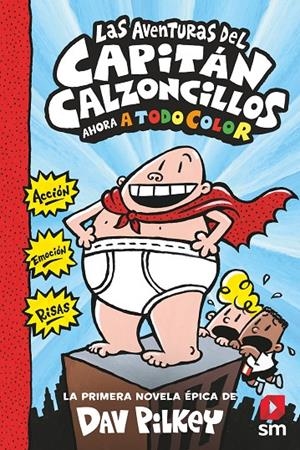 Las aventuras del Capitán Calzoncillos | 9788413187839 | Pilkey, Dav