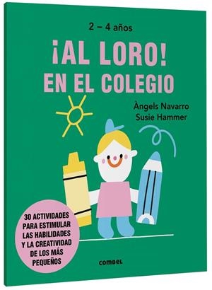 ¡Al loro! En el colegio | 9788491019589 | Navarro Simon, Àngels
