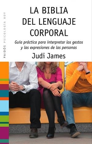 La biblia del lenguaje corporal | 9788449323379 | Judi James