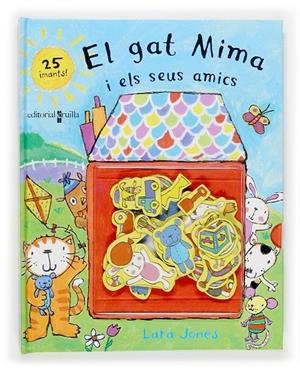 El gat Mima i els seus amics | 9788466108102 | Lara Jones