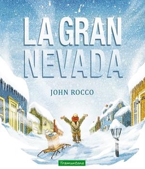 La gran nevada | 9788494284298 | John Rocco