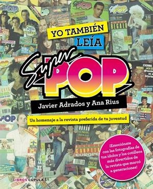 Yo también leia Super Pop | 9788448021955 | Javier Adrados - Ana Rius