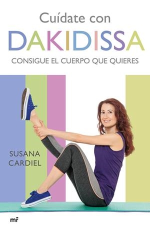 Cuidate con Dakidissa | 9788427042322 | Susan Cardiel