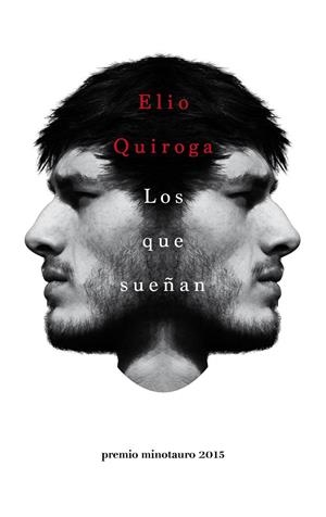Los que sueñan | 9788445002797 | Elio Quiroga