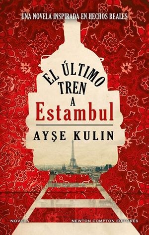 El último tren a Estambul | 9788412614565 | Kulin, Ayse