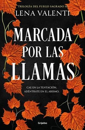 Marcada por las llamas (Trilogía del Fuego Sagrado 2) | 9788425364877 | Valenti, Lena