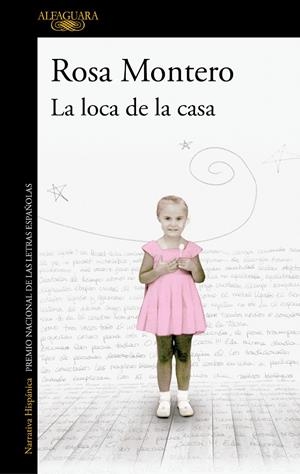 La loca de la casa | 9788420476063 | Montero, Rosa