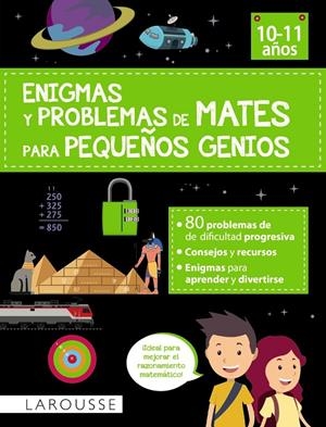 Enigmas y problemas de mates para pequeños genios (10-11 años) | 9788419436771 | Auriol, Sylvaine