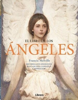 El libro de los ángeles | 9788411540025 | Melville, Francis