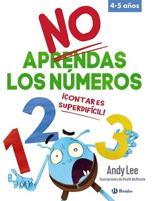 No aprendas los números | 9788469669563 | Lee, Andy