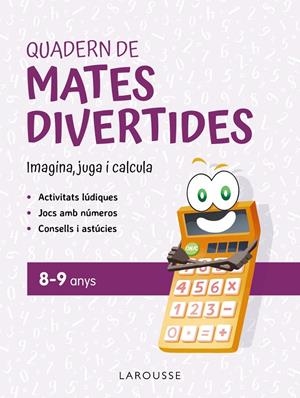 Quadern de mates divertides 8-9 anys | 9788419436924 | Ciudad Real, Ginés/Toral, Antonia