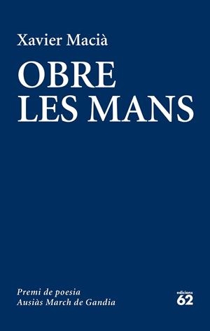 Obre les mans | 9788429774726 | Xavier Macià