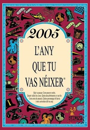 2005 L'any que tu vas néixer | 9788415003267 | Collado Bascompte, Rosa
