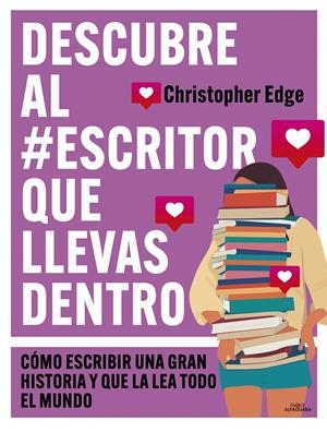 Descubre al #escritor que llevas dentro | 9788419507556 | Edge, Christopher