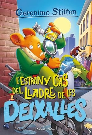 L'estrany cas del lladre de les deixalles | 9788413895147 | Stilton, Geronimo