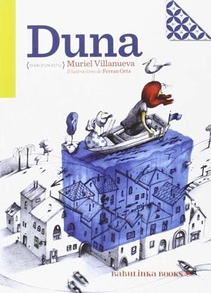 Duna (Diari d'un estiu) | 9788494159077 | Muriel Villanueva / Ferran Orta