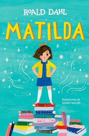 Matilda (edición ilustrada) (Colección Alfaguara Clásicos) | 9788419507280 | Dahl, Roald