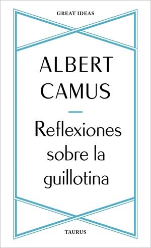 Reflexiones sobre la guillotina | 9788430625901 | Camus, Albert