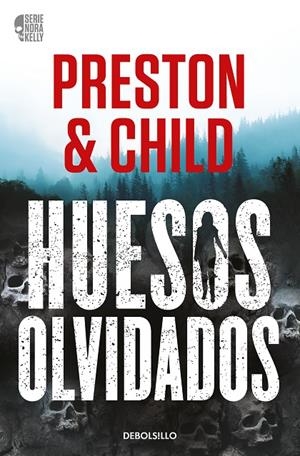 Huesos olvidados (Nora Kelly 1) | 9788466371933 | Preston, Douglas/Child, Lincoln