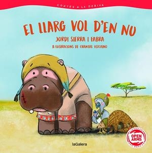 Contes a la deriva 4. El llarg vol d'en Nu | 9788424674618 | Sierra i Fabra, Jordi