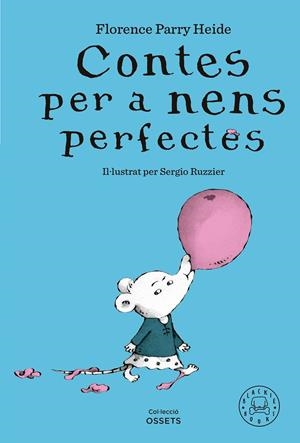 Contes per a nens perfectes | 9788419654304 | Parry Heide, Florence/Ruzzier, Sergio