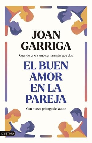 El buen amor en la pareja (edición 10 aniversario) | 9788423363834 | Garriga Bacardí, Joan