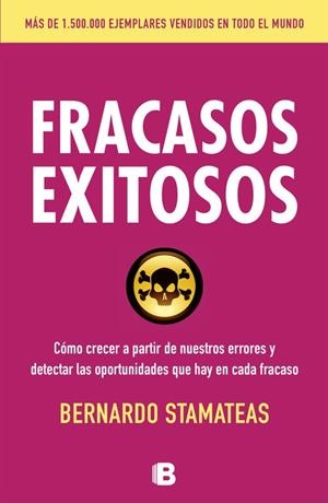 Fracasos exitosos | 9788466654869 | Bernardo Stamateas