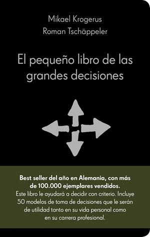 El pequeño libro de las grandes decisiones | 9788415320036 | Mikael Krojerus - Roman Tschappeler