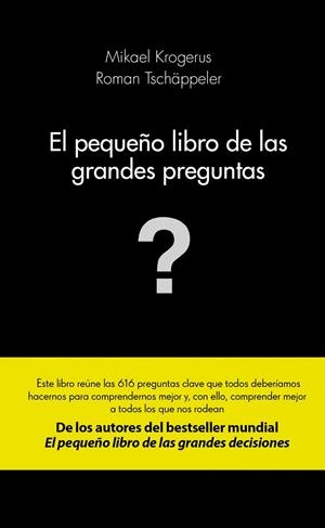 El pequeño libro de las grandes preguntas | 9788415320982 | Mikael Krogerus - Roman Tschäppeler