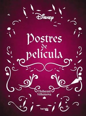 Postres de película | 9788419316189 | Villanova, Thibaud