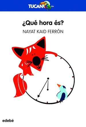 ¿Qué hora es? | 9788468363950 | Kaid Ferrón, Nayat
