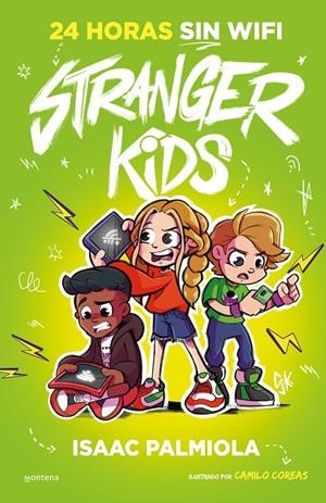 Stranger Kids 2. 24 horas sin wifi | 9788419357823 | Palmiola, Isaac/Coreas, Camilo