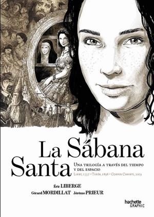 La sábana santa. Una trilogía a través del tiempo y el espacio | 9788419316882 | Mordillat, Gérard/Prieur, Jérome